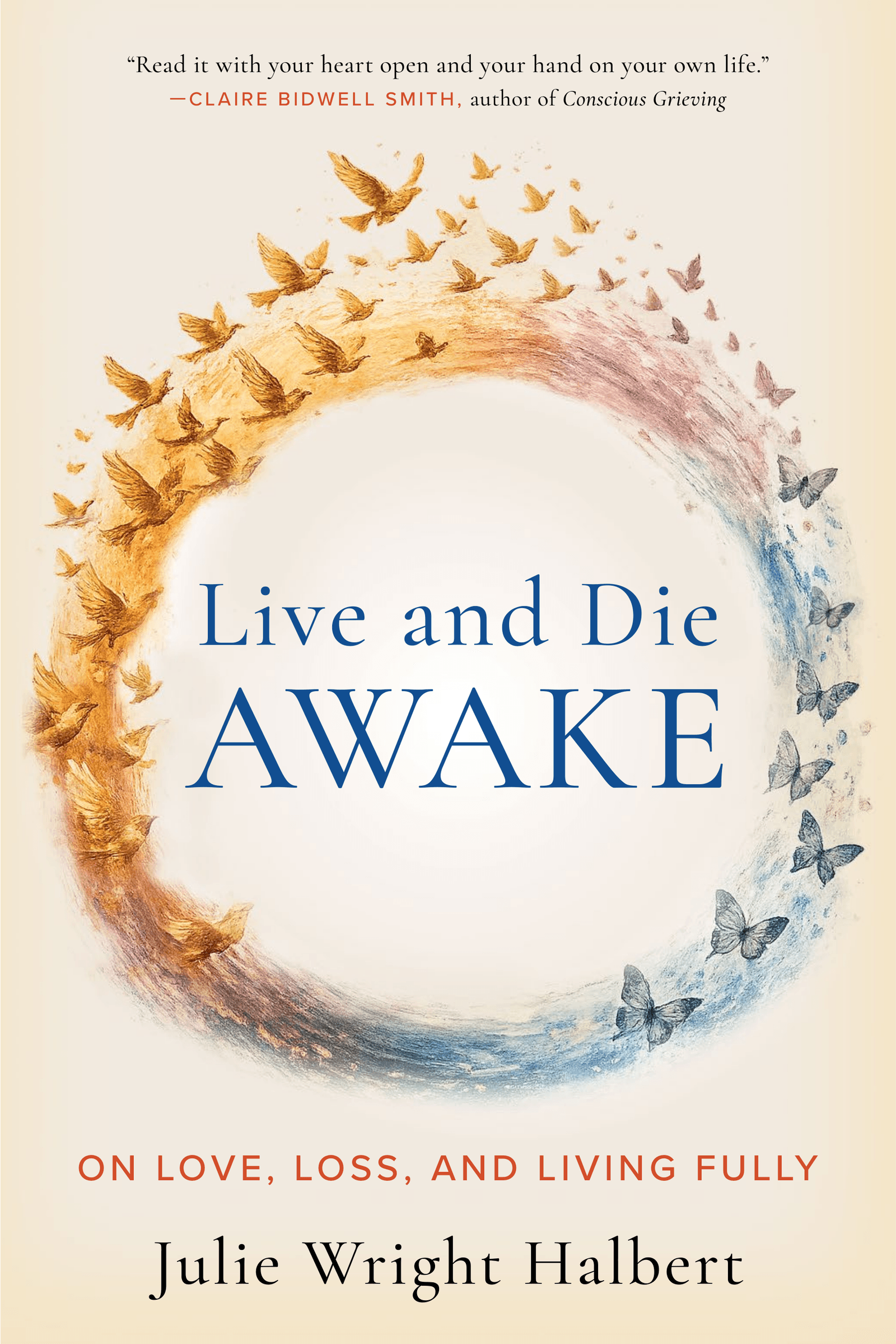 Live and Die Awake by Julie Wright Halbert, book cover